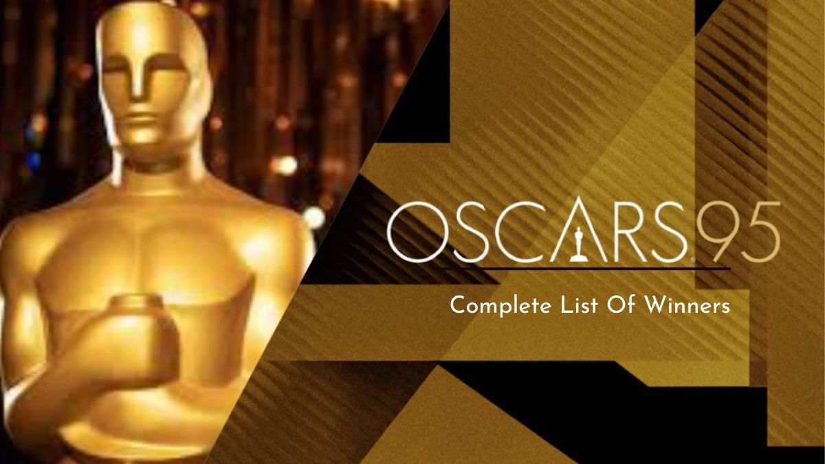 Here Is The Complete List Of Oscars 2023 Winners