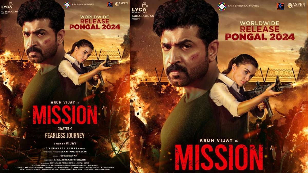 Arun Vijay ‘Mission Chapter 1’ Is Releasing Worldwide For Sankranti.
